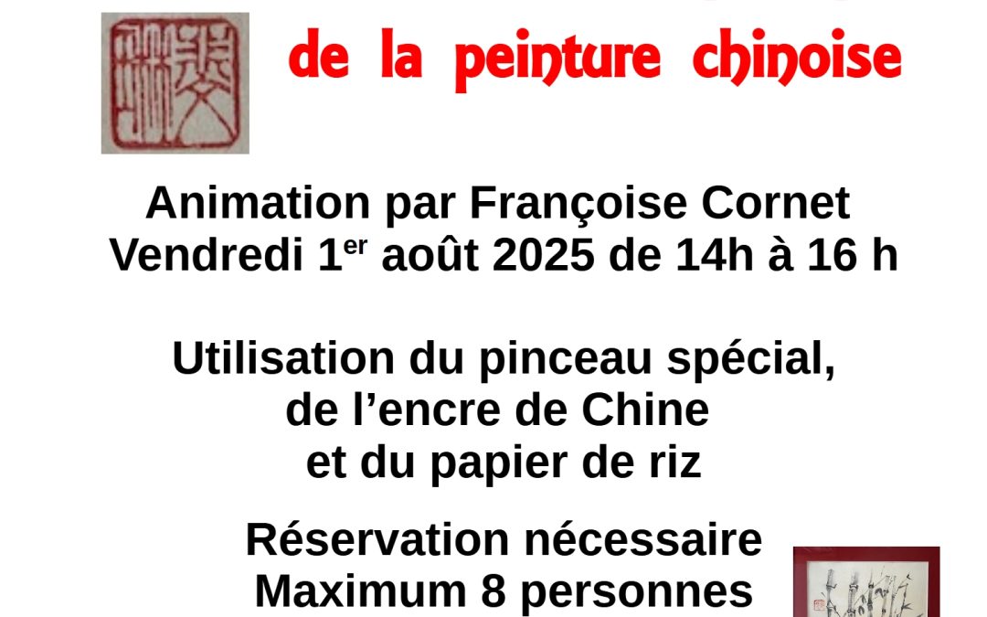 Atelier d&rsquo;initiation à la pratique de la peinture chinoise